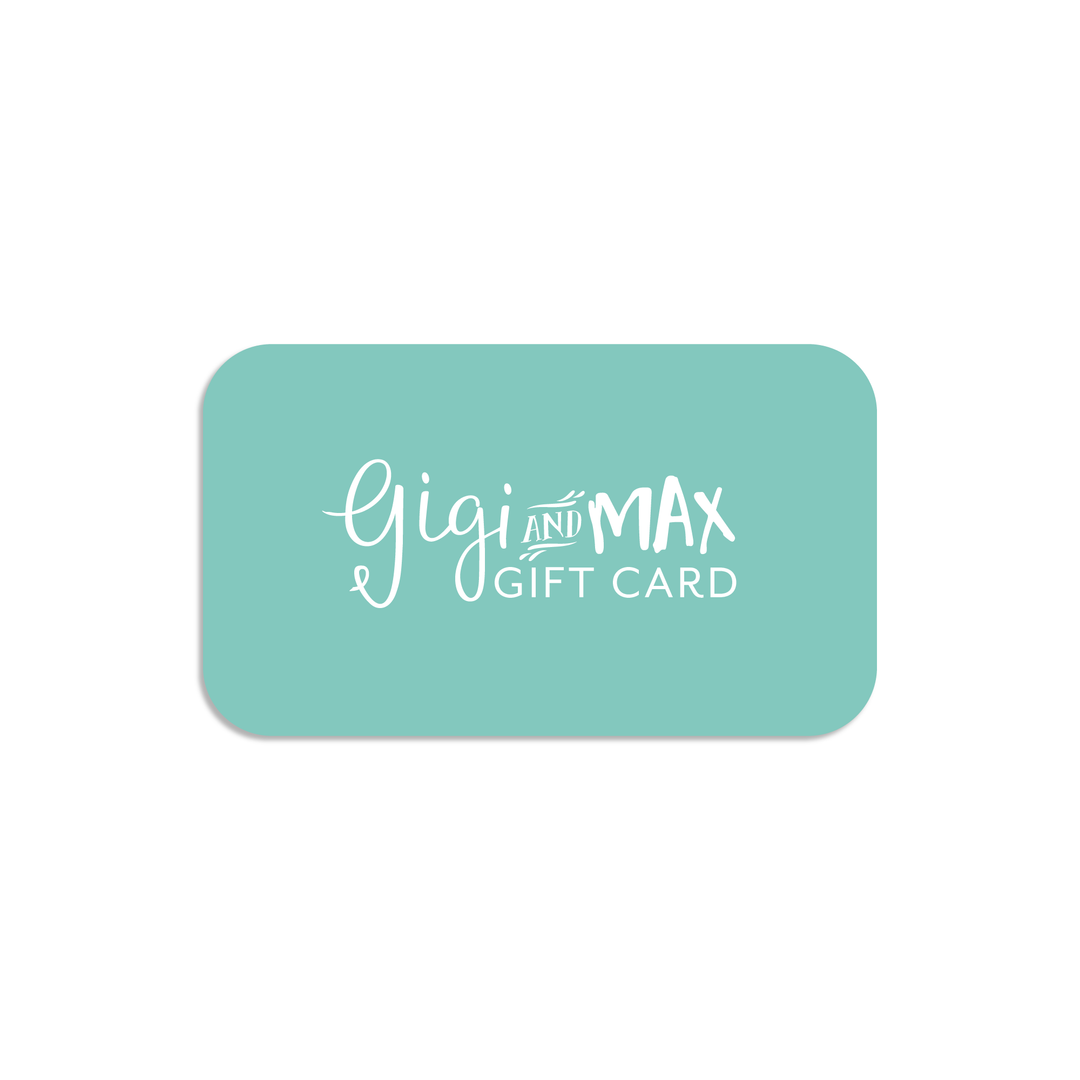 Gigi and Max Gift Card - Gigi and Max